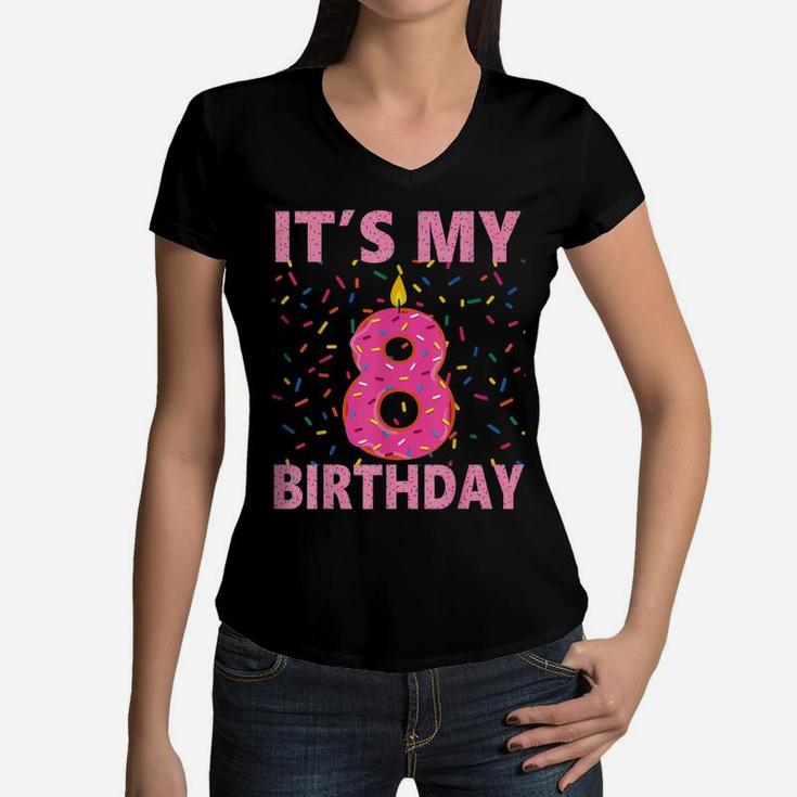Kids Sweet Donut It's My 8Th Birthday Shirt 8 Yrs Old Gift Women V-Neck T-Shirt
