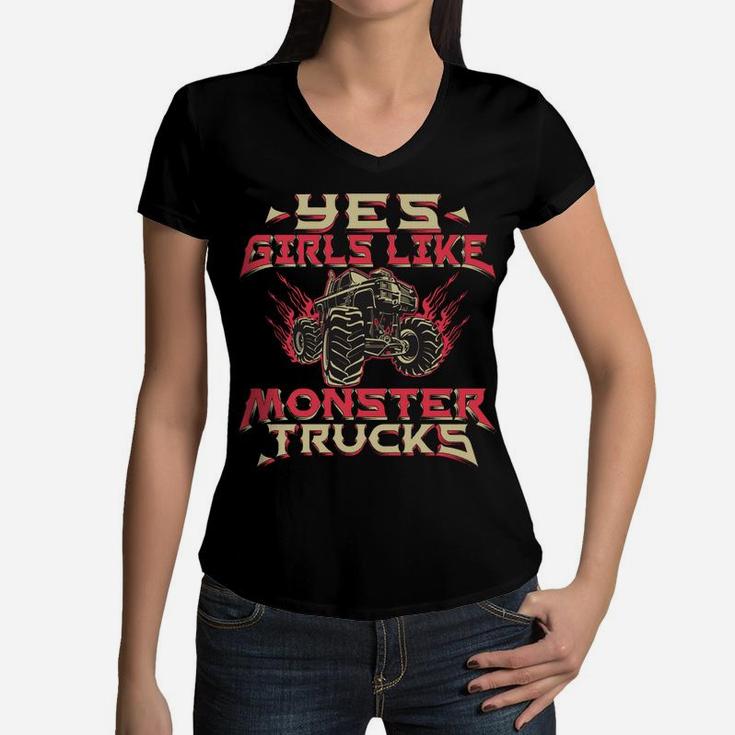 Monster Truck Women Yes Girls Like Monster Trucks Women V-Neck T-Shirt