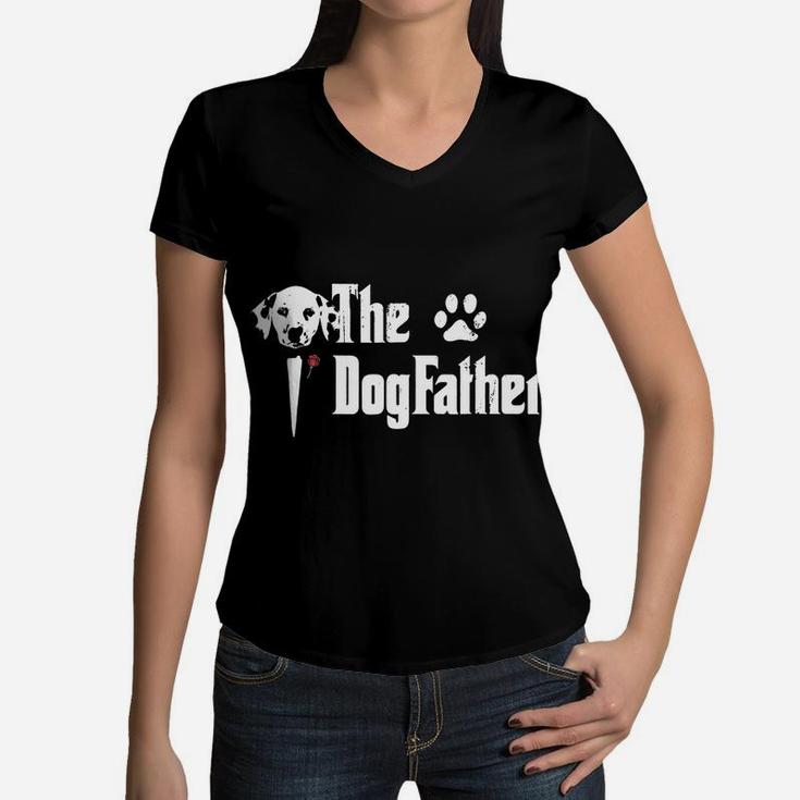 The DogFather Dalmatian Dog Dad Father Day Gift Women V-Neck T-Shirt
