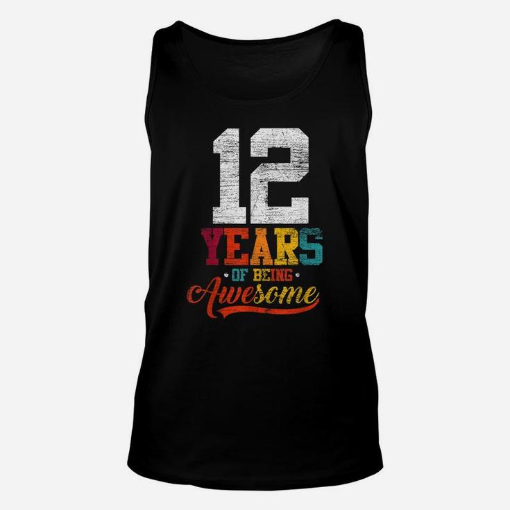12 Years Of Being Awesome Gifts 12 Years Old 12Th Birthday Unisex Tank Top