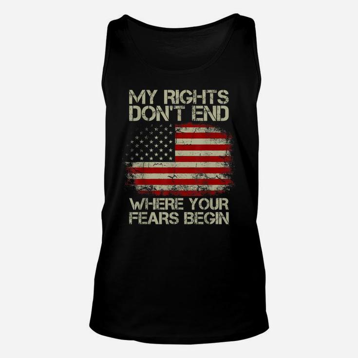 American Flag My Rights Don't End Where Your Fears Begin Unisex Tank Top