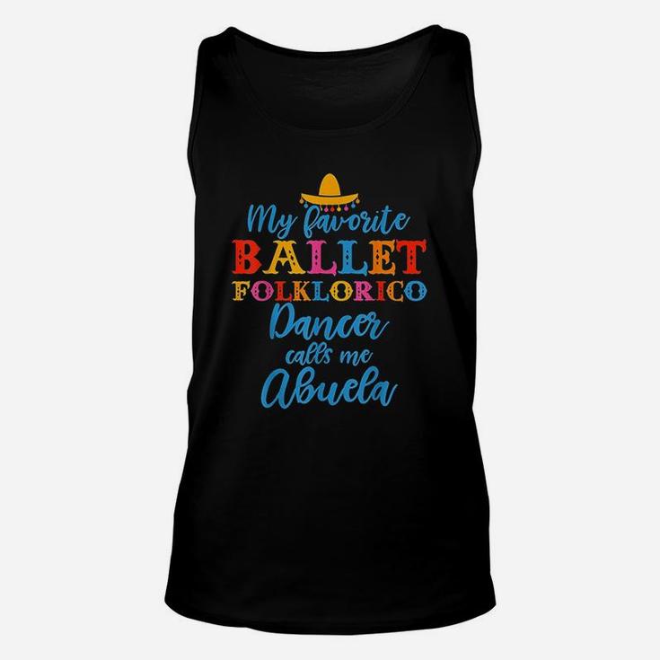 Ballet Folklorico Abuela Quote Grandma Mothers Day Unisex Tank Top