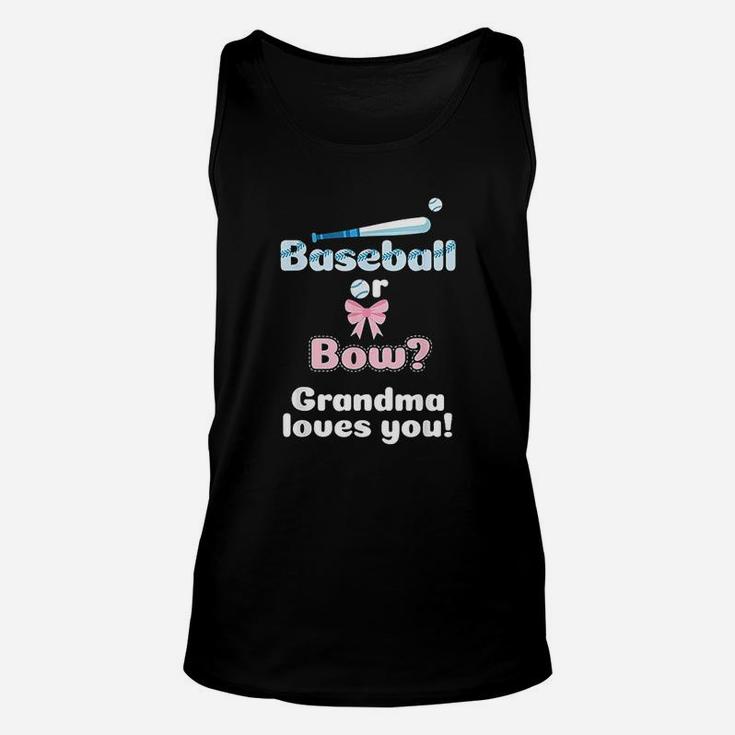 Baseball Or Bows Gender Reveal Party Grandma Loves You Unisex Tank Top