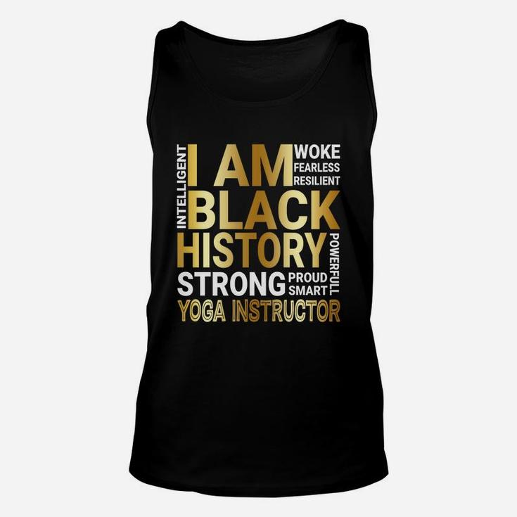 Black History Month Strong And Smart Yoga Instructor Proud Black Funny Job Title Unisex Tank Top