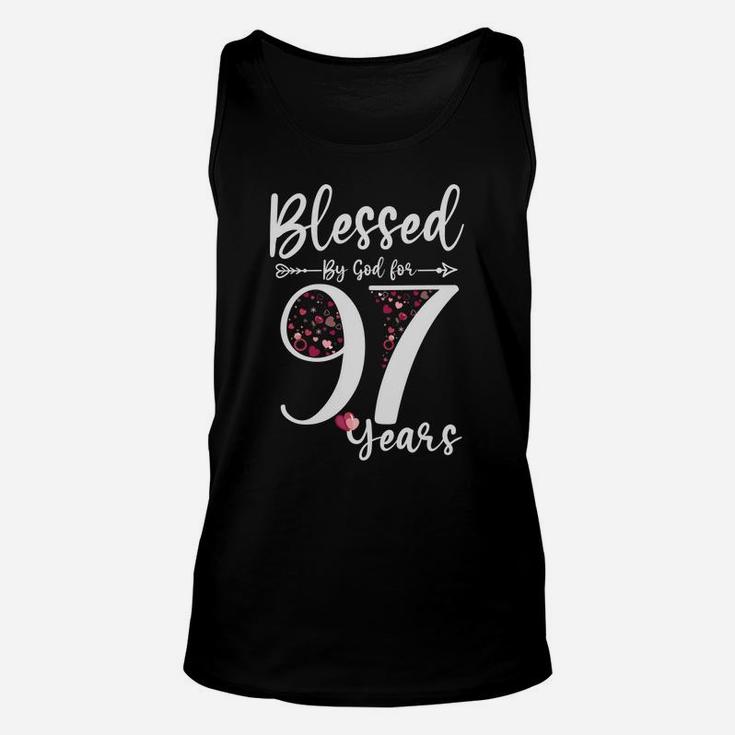Blessed By God For 97 Years Old 97Th Birthday Gift For Women Sweatshirt Unisex Tank Top