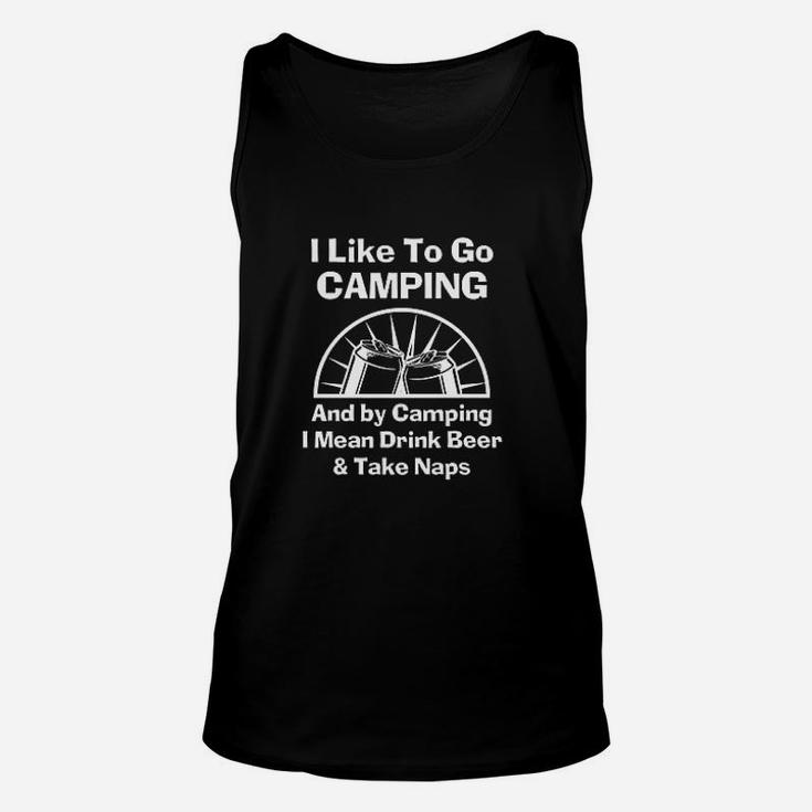 Camping Drink Beer Take Naps Funny Outdoors Party Unisex Tank Top