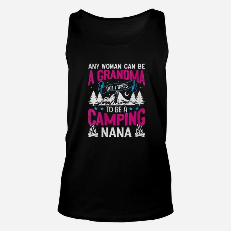 Camping Nana Grandma Funny Mothers Day Gift Unisex Tank Top