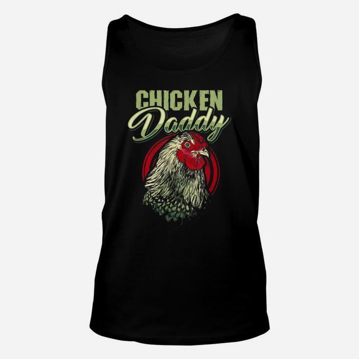 Chicken Daddy  Chicken Dad Farmer Gift Poultry Farmer Unisex Tank Top