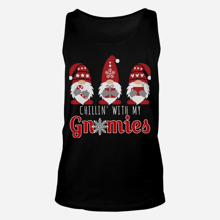 Chillin With My Gnomies Funny Christmas Gnome Gift 3 Gnomes Sweatshirt Unisex Tank Top