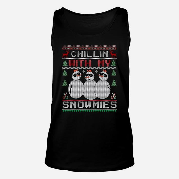 Chillin With My Snowmies Ugly Christmas Sweater Snowman Sweatshirt Unisex Tank Top