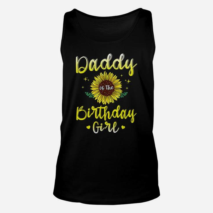 Daddy Of The Birthday Girl Sunflower Party Family Matching Unisex Tank Top