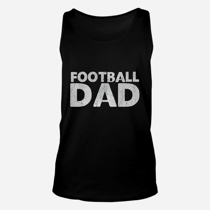 Football Dad For Men Birthday Day Gift For Dad Unisex Tank Top
