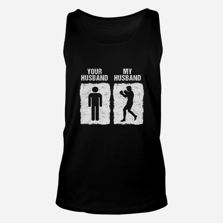 Funny Boxing My Husband Your Husband Wife Bride Boxer Unisex Tank Top