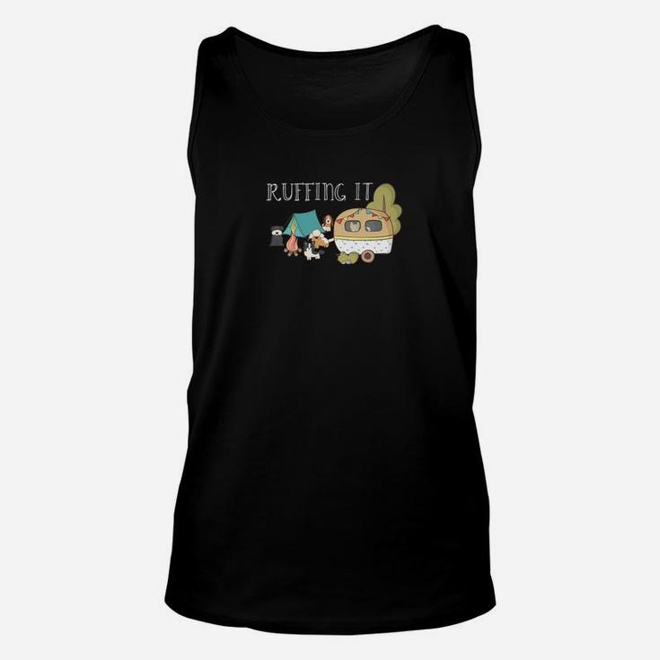 Funny Camping Shirt Women Ruffing It Dog Hiking Gift Tee Unisex Tank Top