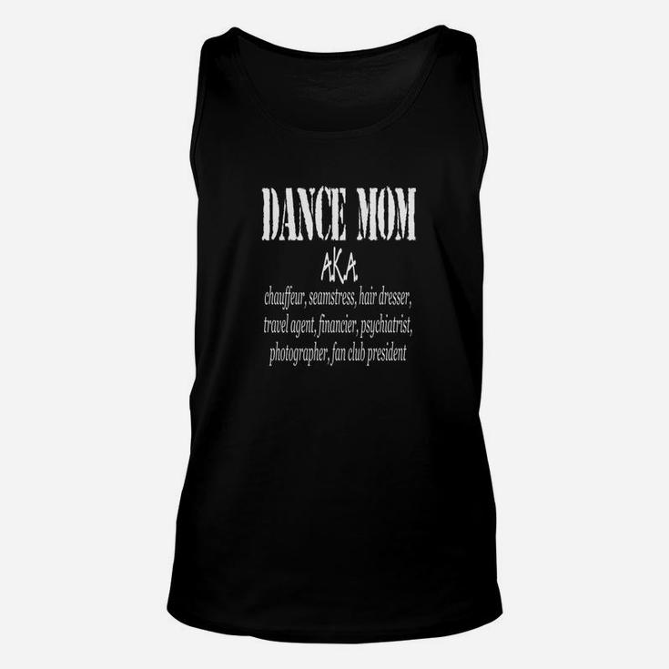 Funny Dance Mom Ever Definition Competition Women Gift Unisex Tank Top