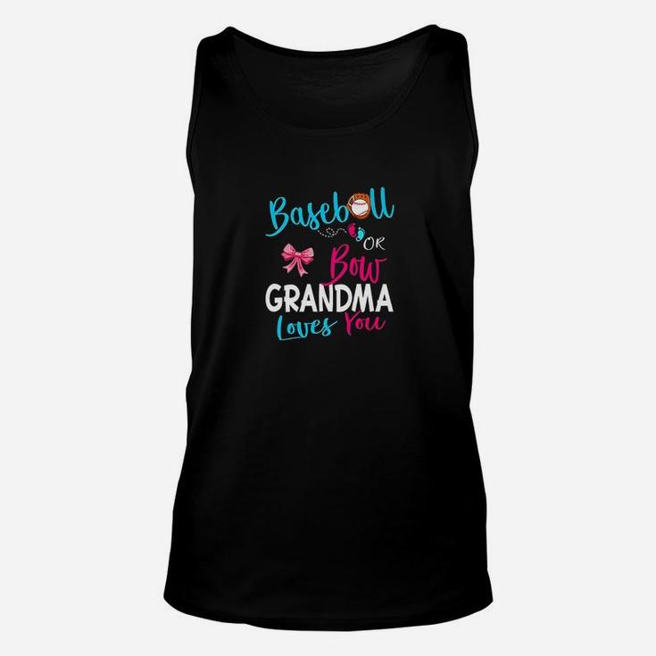 Gender Reveal Team-baseball Or Bow Grandma Loves You Gift Unisex Tank Top