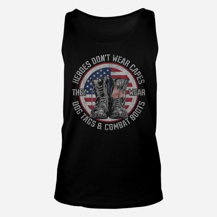 Heroes Don't Wear Capes, They Wear Dog Tags & Combat Boots Unisex Tank Top