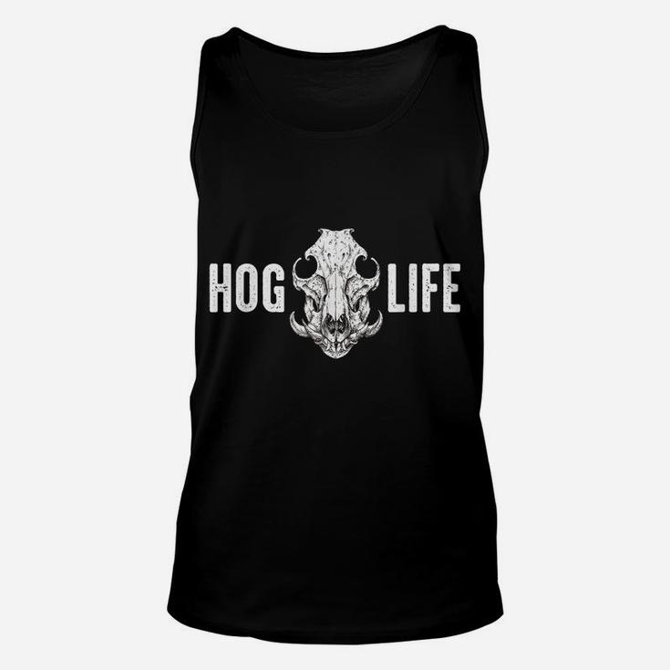 Hog Life Hog Hunter Javelina Hunting - Wild Boar Pigs Unisex Tank Top