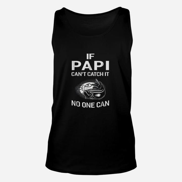 If Papi Cant Catch It No One Can Grandpa Fishing Unisex Tank Top
