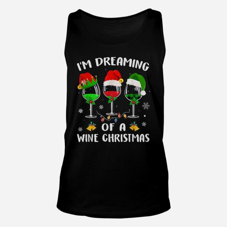 I'm Dreaming Of Wine Christmas Wine Drinking Lover Xmas Gift Unisex Tank Top