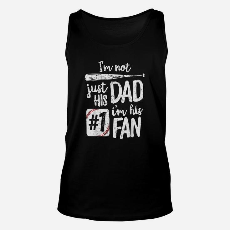 Im Not Just His Dad Im His 1 Fan Baseball Unisex Tank Top