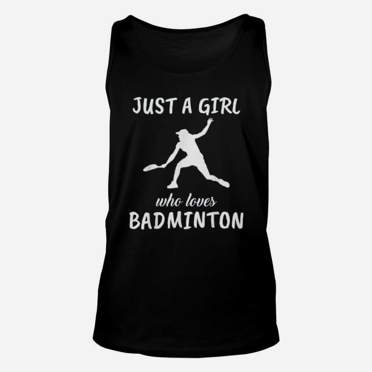 Just A Girl Who Loves Badminton Sports Unisex Tank Top