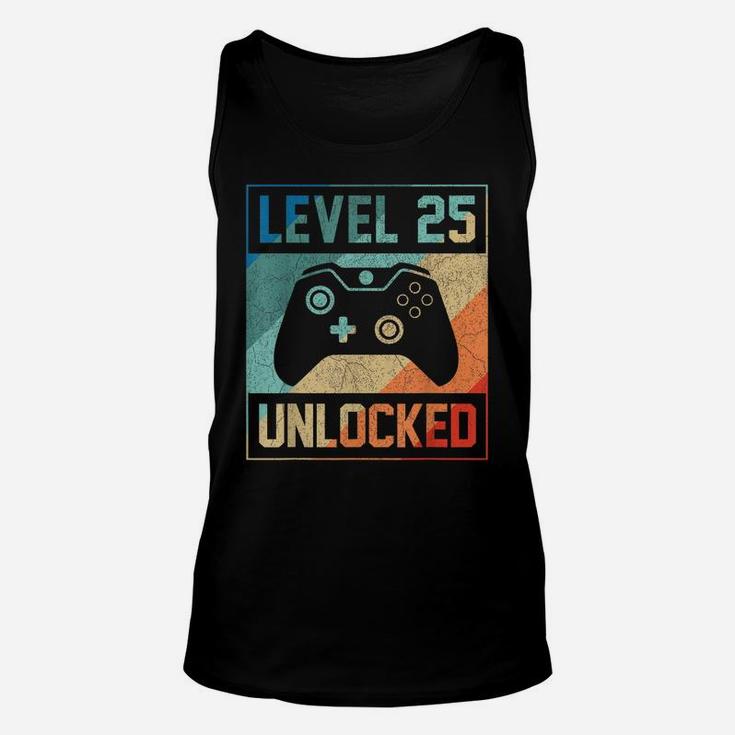Level 25 Unlocked Shirt Video Gamer 25Th Birthday Gifts Tee Unisex Tank Top