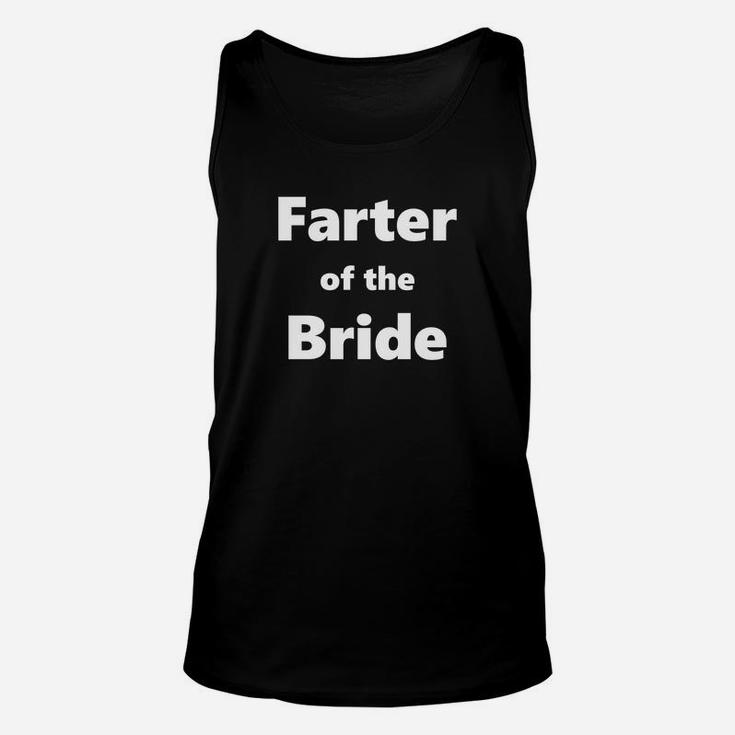 Mens Farter Of The Bride Fun Shirt For Father Daughter Dance Unisex Tank Top