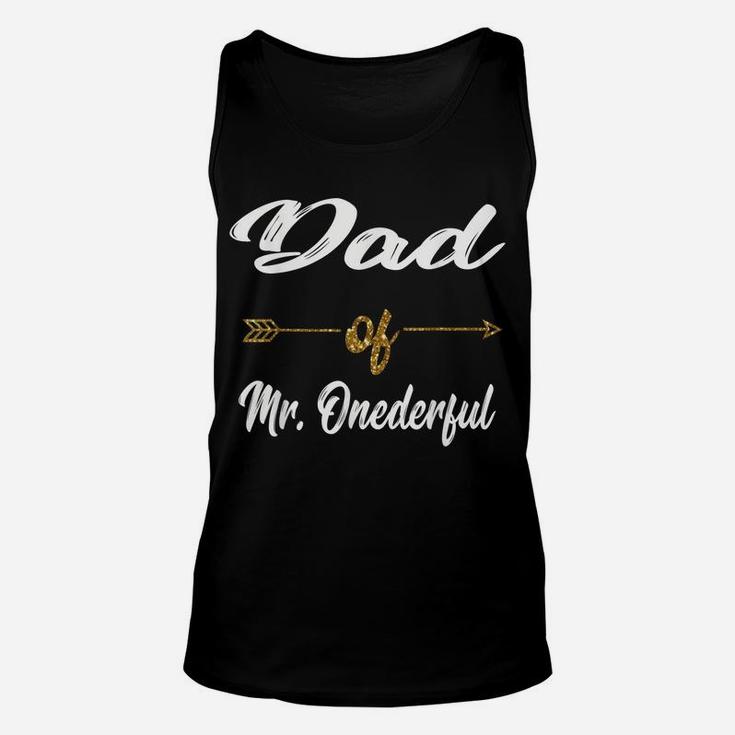 Mens Funny Dad Of Mr Onederful Wonderful 1St Birthday Boy Shirt Unisex Tank Top