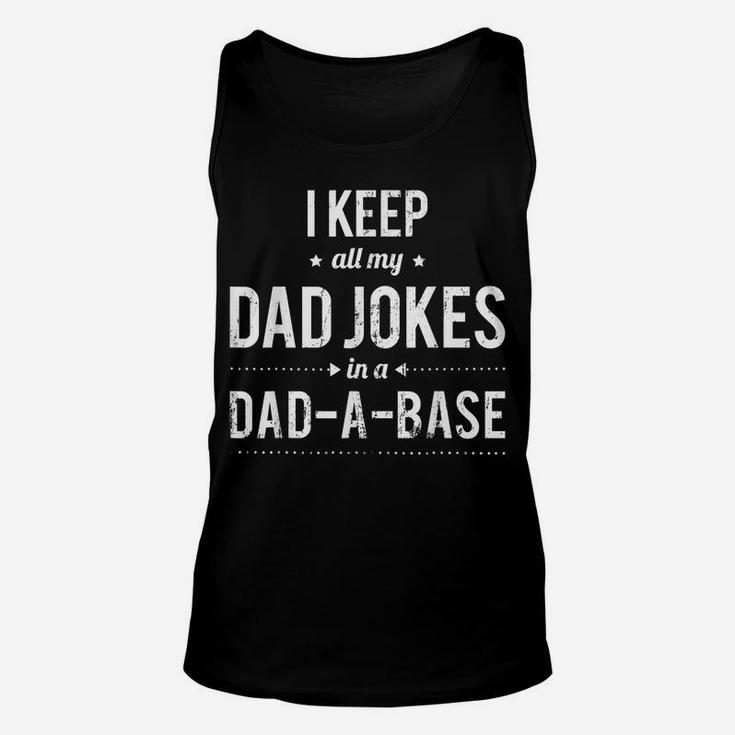 Mens Humorous Sarcastic Punny Daddy Fathers Day Gift Dad Jokes Unisex Tank Top