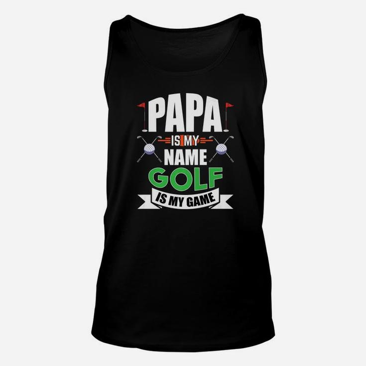 Mens Papa Is My Name Golf Is My Game Fathers Day Funny Golf Gift Premium Unisex Tank Top