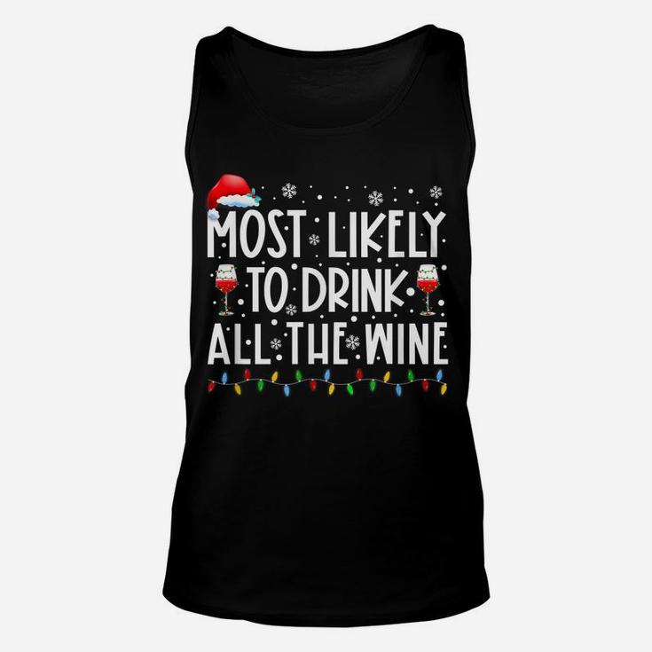 Most Likely To Drink All The Wine Family Matching Christmas Unisex Tank Top