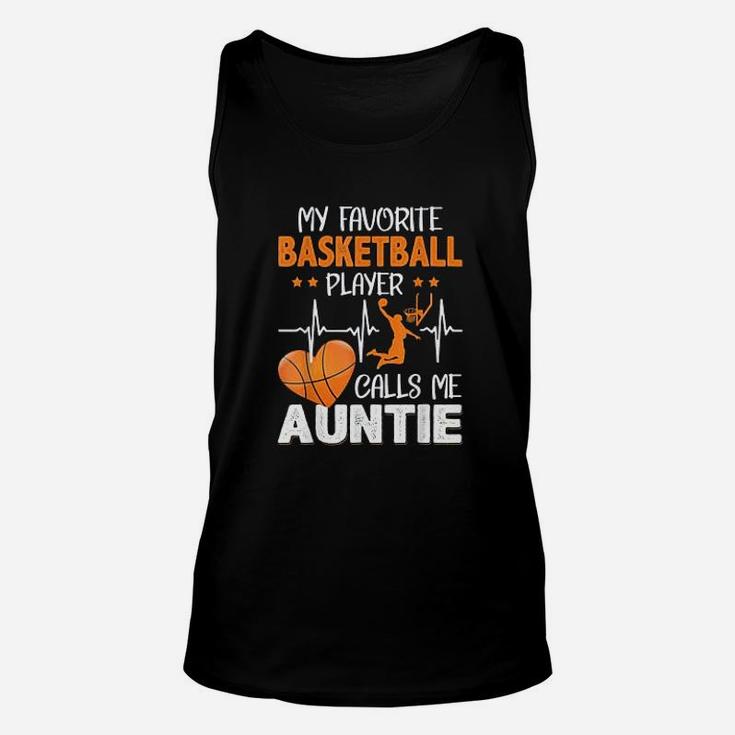 My Favorite Basketball Player Calls Me Auntie Unisex Tank Top