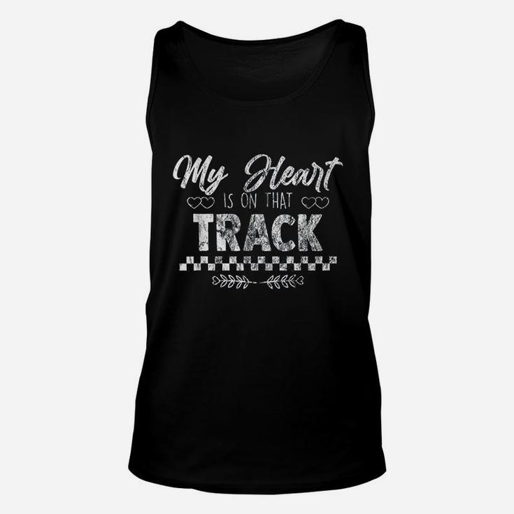 My Heart Is On That Track Drag Racing Race Car Driver Gift Unisex Tank Top