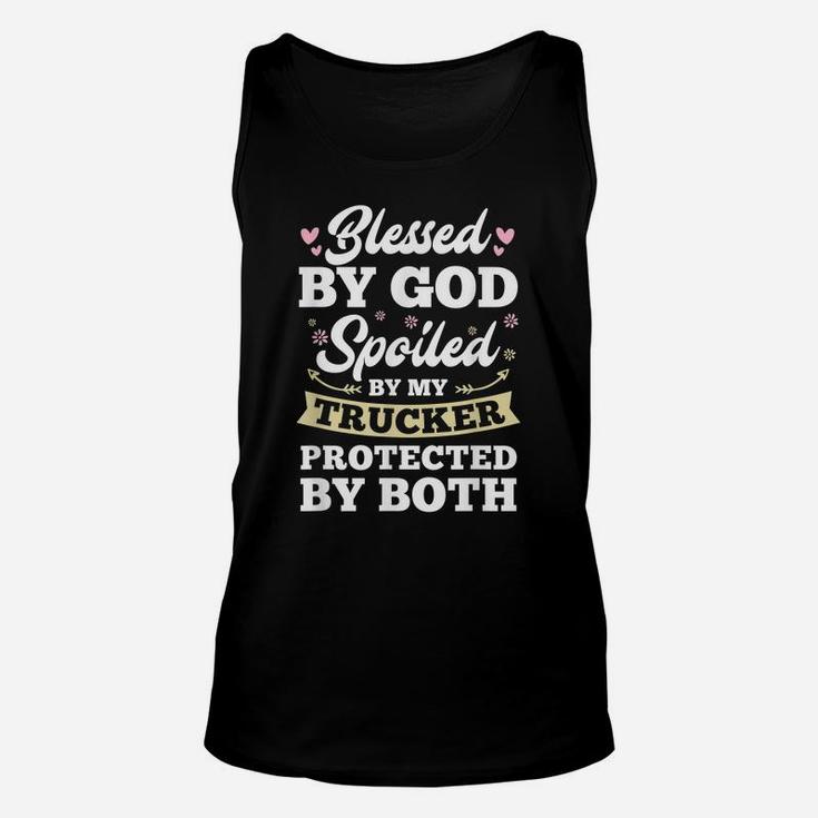 Protected By My Trucker And God Blessed Wife Unisex Tank Top