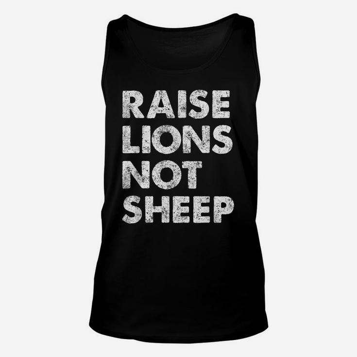 Raise Lions Not Sheep - American Patriot - Patriotic Lion Unisex Tank Top