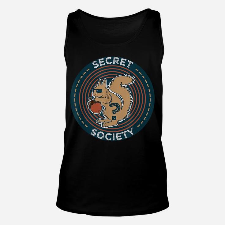 Secret Squirrel Society  I Military Service Gift Unisex Tank Top