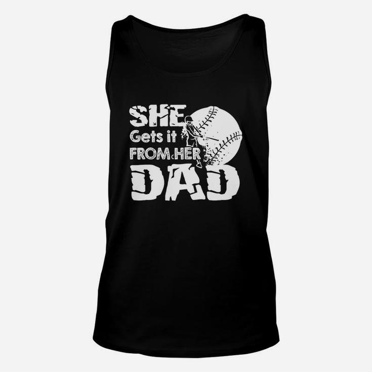 She Gets It From Her Dad Softball Shirt T-shirt Unisex Tank Top