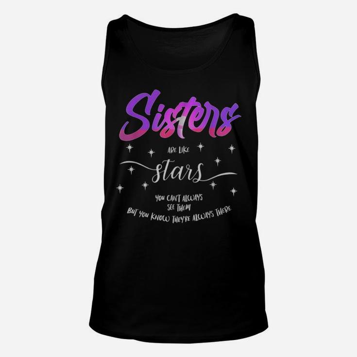 Sisters Are Like Stars You Can't Always See Them - Friends Unisex Tank Top