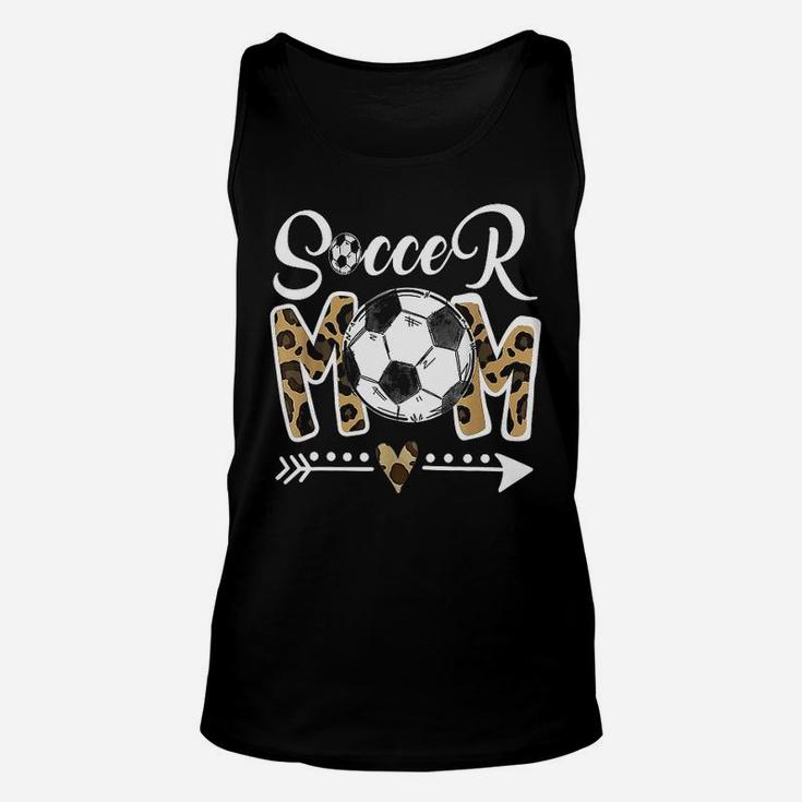 Soccer Mom Leopard Funny Soccer Mom Mothers Day Unisex Tank Top