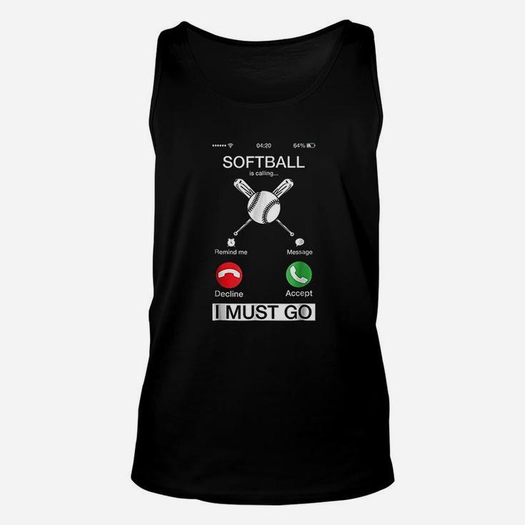 Softball Is Calling And I Must Go Funny Phone Screen Unisex Tank Top
