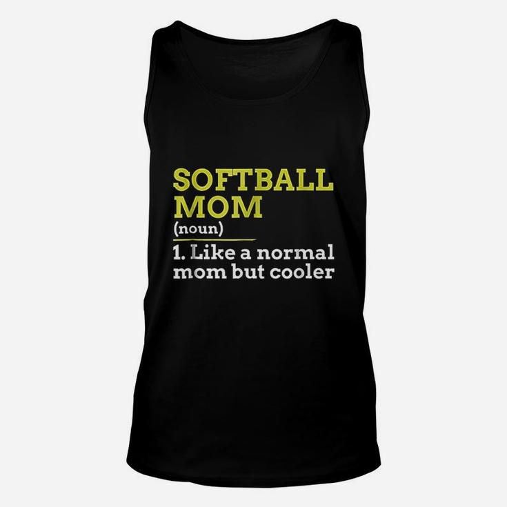 Softball Mom Like A Normal Mom But Cooler Unisex Tank Top