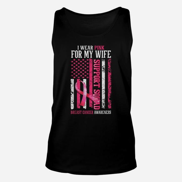 Support Squad I Wear Pink For My Wife American Usa Flag Unisex Tank Top