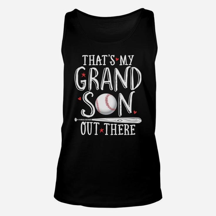 Thats My Grandson Out There Baseball Grandparents Unisex Tank Top