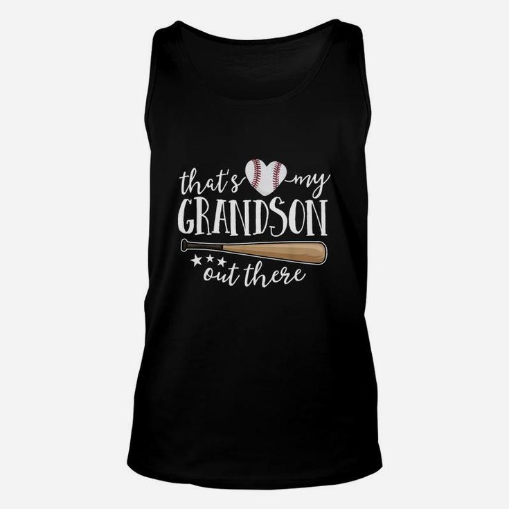 Thats My Grandson Out There Baseball Stick Unisex Tank Top