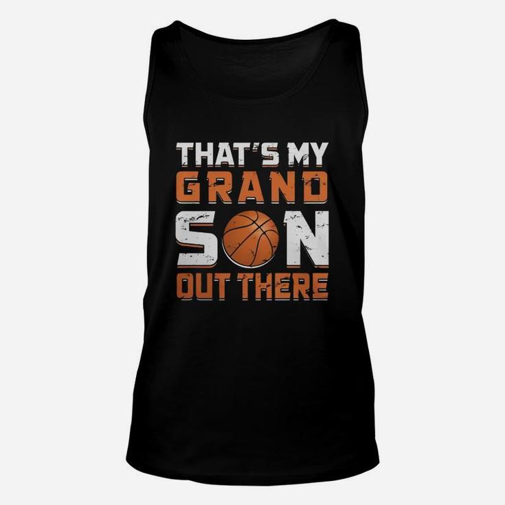 Thats My Grandson Out There Basketball Unisex Tank Top