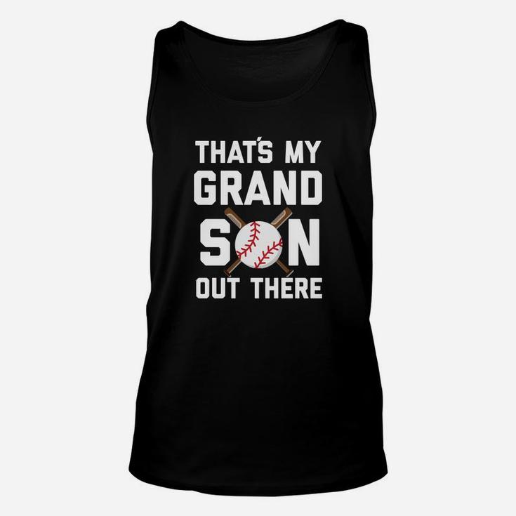 Thats My Grandson Out There Funny Baseball Grandpa Unisex Tank Top
