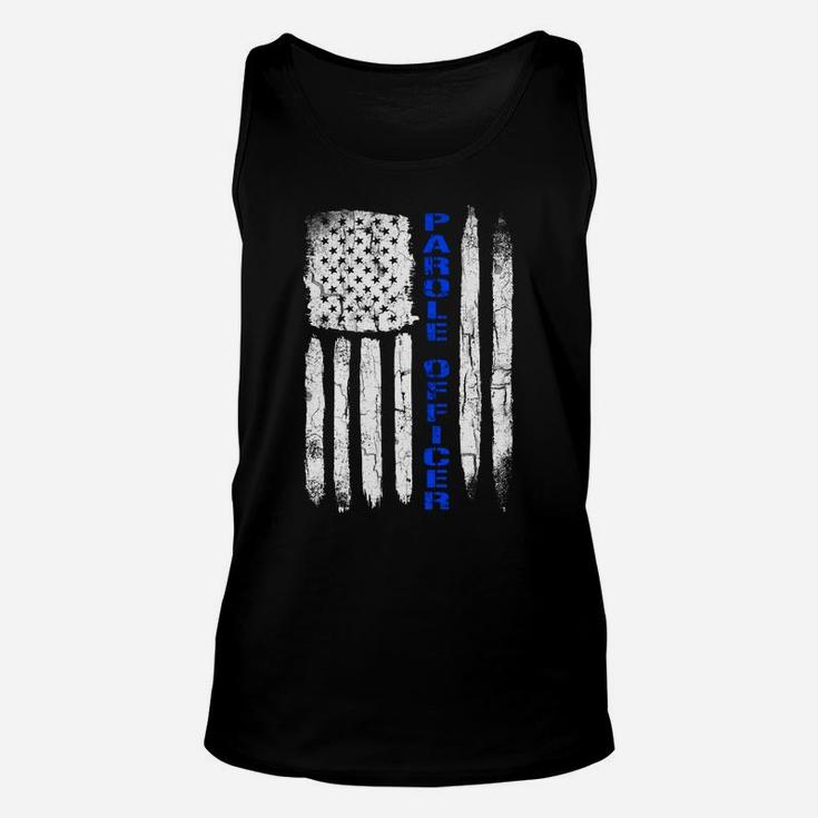 Thin Blue Line Flag American Parole Officer Shirt Sweatshirt Unisex Tank Top