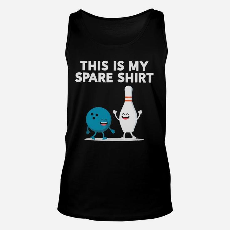 This Is My Spare Shirt Bowling Friends Unisex Tank Top