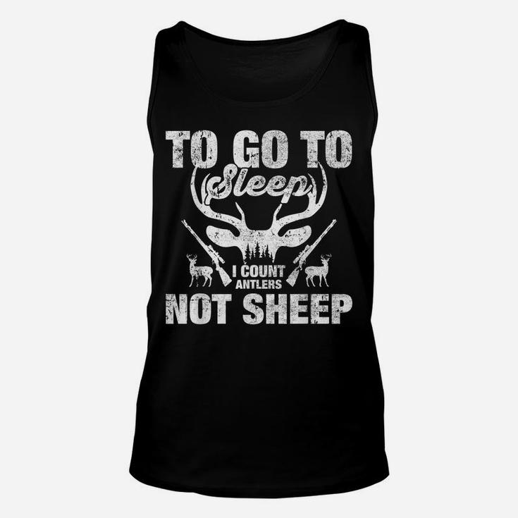 To Go To Sleep I Count Antlers Not Sheep Unisex Tank Top
